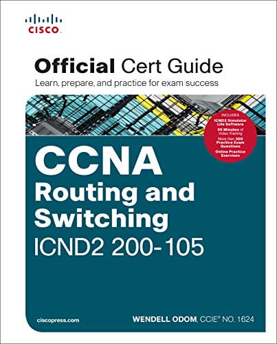 Pre-Owned CCNA Routing and Switching Icnd2 200-105 Official Cert Guide [With DVD] (Hardcover) 1587205793 9781587205798