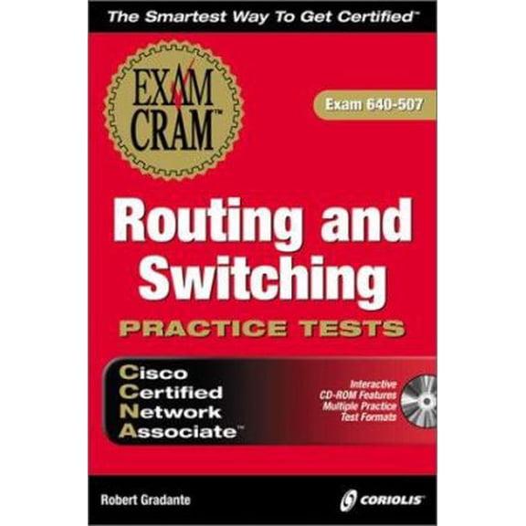 Pre-Owned CCNA Routing and Switching Practice Tests Exam Cram (Paperback) 1576105423 9781576105429