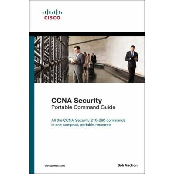 Pre-Owned CCNA Security (210-260) Portable Command Guide (Paperback) 1587205750 9781587205750