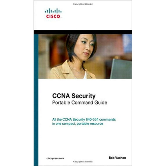 Pre-Owned CCNA Security Portable Command Guide (Paperback) 1587204487 9781587204487
