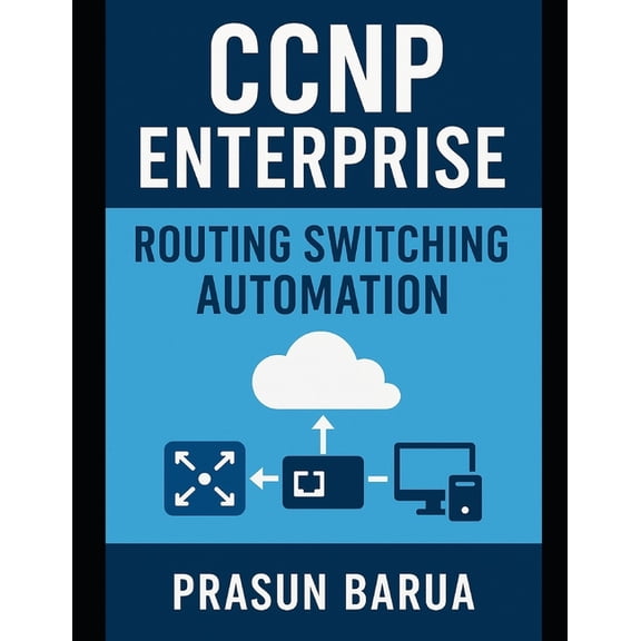 CCNP Enterprise Routing Switching Automation, (Paperback)