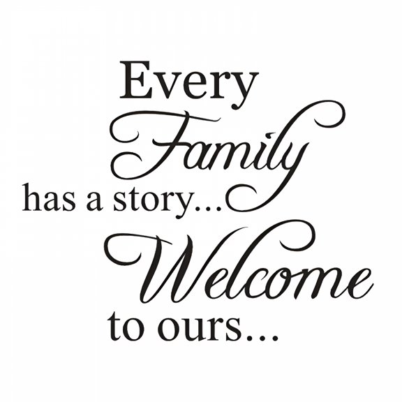 CCOCC 2026 New Every Family Has A Story Welcome to Ours Quote Wall Decal,Family Letter Wall Stickers Vinyl Wall Saying Wallpaper Home Decor Art Mural for Living Room Bedroom Wall Decor Living Room