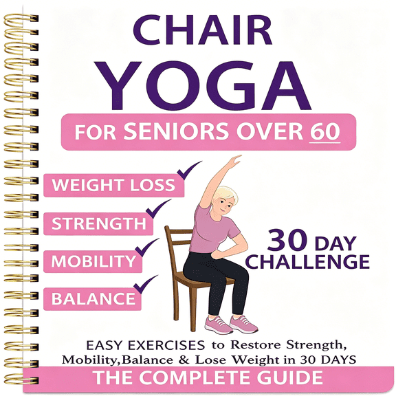 CCOCC Chair Yoga for Seniors over 60 Book & Chart, 30-Day Beginner Challenge with 54-Page Spiral Guide, Senior Fitness Planner for Weight Loss, Toning, Flexibility, 5.5X8.3 Inch, Pink