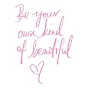 CCOCC Inspirational Vinyl Wall Decals,Be Your Own Kind of Beautiful Quote Wall Sticker Wall Art Home Decor Wall Stickers for Living Room Bedroom Office Bathroom Girl Home Decoration Pink