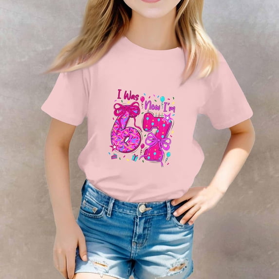 CCRFTGI I Was 6 Now Im 7 Shirt for Child Girls Boys Size 10-12 Funny 67 Tee Top Summer Shirts Girls Fashion Pink 3-4 Years