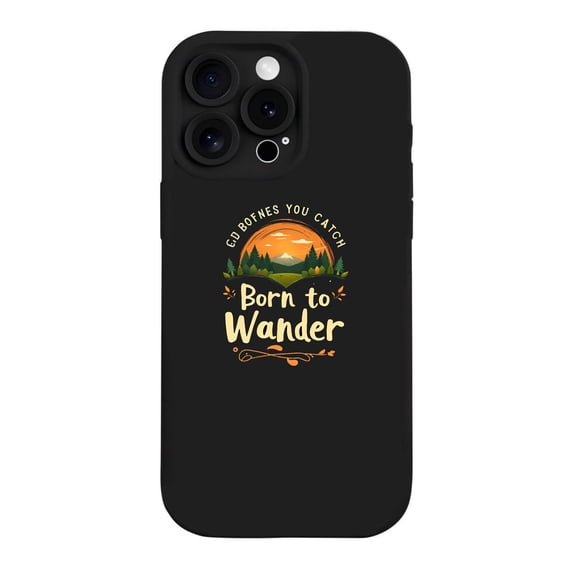 CD BOYES YOU CAN iPhone 15 Pro Case - Lightweight Yellowing Resistant with Scenic Mountain Landscape & Sunset Design ' Born to Wanderer ' Text