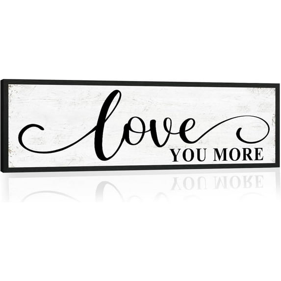 CDDposter Love You More Sign Wall Decor: Bedroom Wall Art Decor Above Bed Modern Farmhouse Rustic Family Wall Signs Framed Hanging Wall Plaques Home Decor for Living Room Master Bedroom 12" x 40"