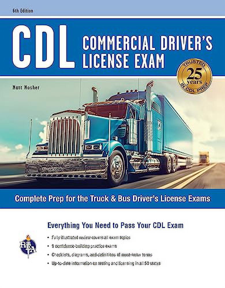 CDL Commercial Driver's License Exam, 6th Ed. Complete Prep for the