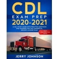 thumbnail image 1 of CDL Exam Prep 2020-2021: A CDL Study Guide with Practice Questions and Answers for the Commercial Driver's License Exam , (Paperback), 1 of 1