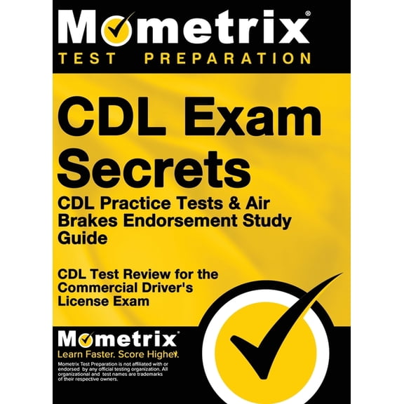 CDL Exam Secrets - CDL Practice Tests & Air Brakes Endorsement Study Guide: CDL Test Review for the Commercial Drive, (Hardcover)