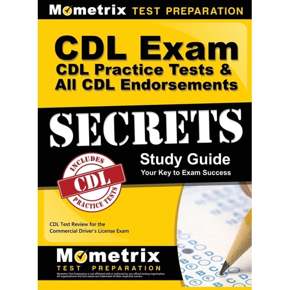 CDL Exam Secrets - CDL Practice Tests & All CDL Endorsements Study Guide: CDL Test Review for the Commercial Driver&, (Hardcover)