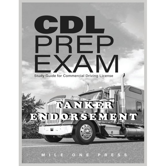 CDL Prep Exam: Tanker Endorsement, (Paperback)