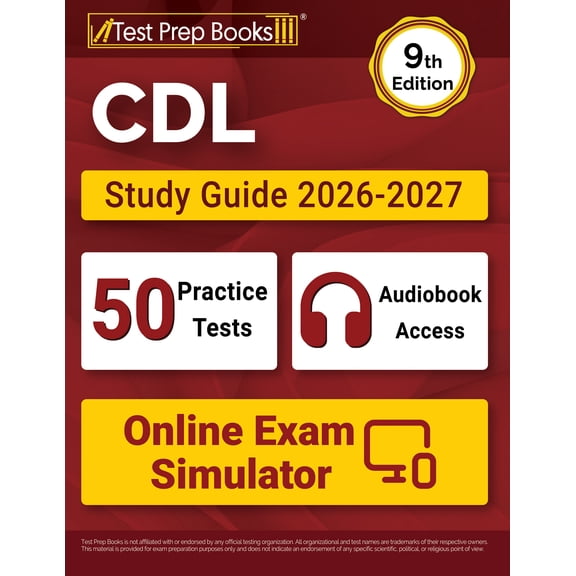 CDL Study Guide 2026-2027: 50 Practice Tests + CDL Book for Exam Prep + Audiobook Access + Online Exam Simulator [9th Edition]