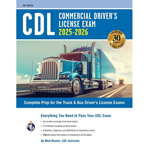 CDL Test Preparation CDL - Commercial Driver's License Exam, 2025-2026: Complete Prep for the Truck & Bus Driver's License Exam, (Paperback)
