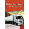 thumbnail image 1 of CDL Test Study Guide!: Ultimate Test Prep Book to Help You Learn &amp; Get Your Commercial Driver's License: Comple, (Paperback), 1 of 1