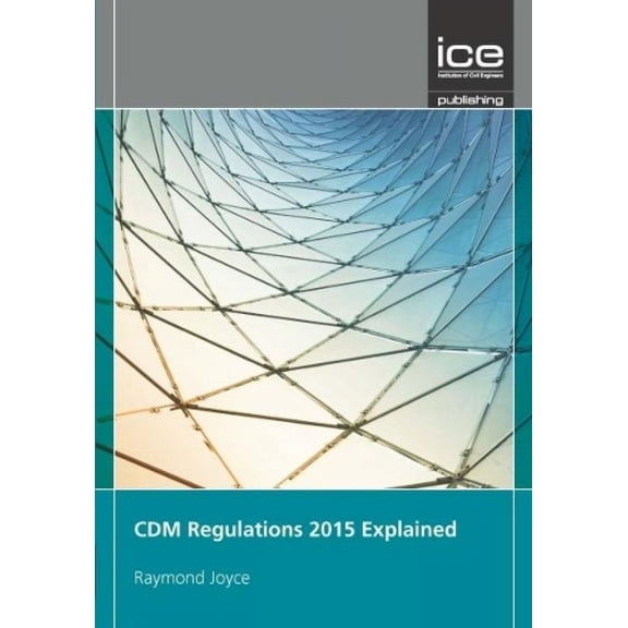 CDM Regulations 2015 Explained (Paperback)