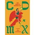 thumbnail image 1 of CDMX: The Food of Mexico City (Hardcover), 1 of 1