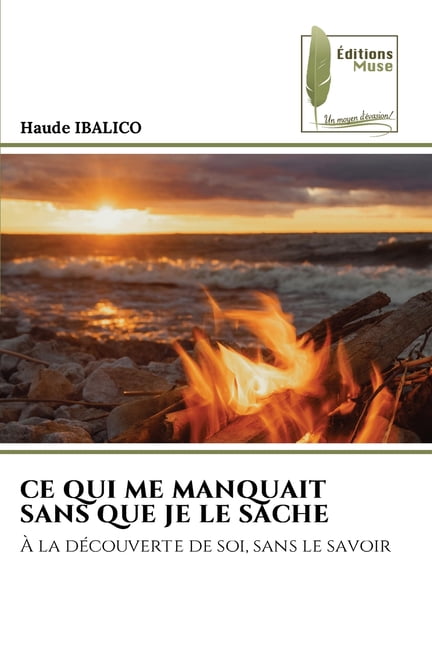 CE Qui Me Manquait Sans Que Je Le Sache, (Paperback)