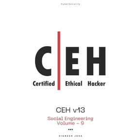 Ceh V13 CEH v13: Social Engineering, Book 9, (Paperback)