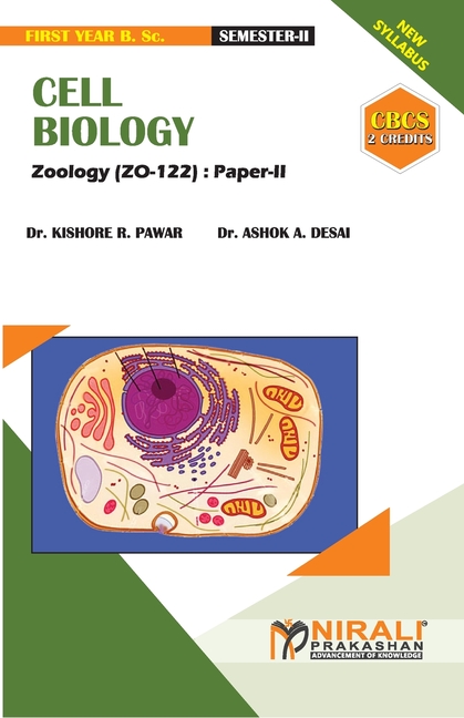 DR KISHORE R PAWAR; DR ASHOK E DESAI CELL BIOLOGY [2 Credits] (Paperback)