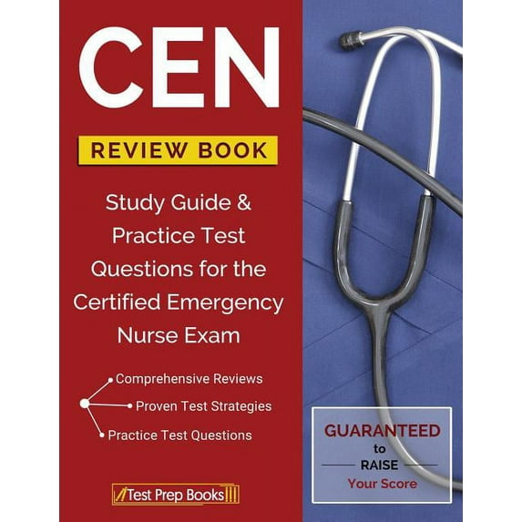 CEN Review Book: Study Guide & Practice Test Questions for the Certified Emergency Nurse Exam, (Paperback)