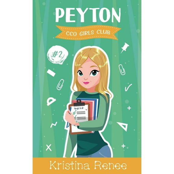 CEO Girls Club (German) CEO Girls Club: Peyton: Mdchen, die ein Unternehmen grnden, Book 2, (Paperback)