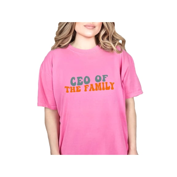 CEO of the Family, Chief Executive Officer or Entrepreneur Quote, Groovy Retro Wavy Text, Crunchberry Comfort Colors T-Shirt, Large