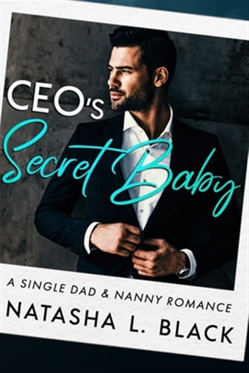 CEO's Secret Baby: A Single Dad & Nanny Romance - Walmart.com