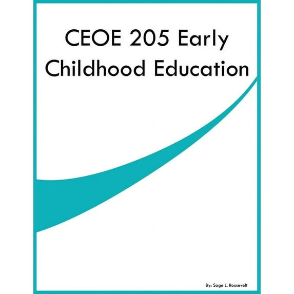 CEOE 205 Early Childhood Education, (Paperback)