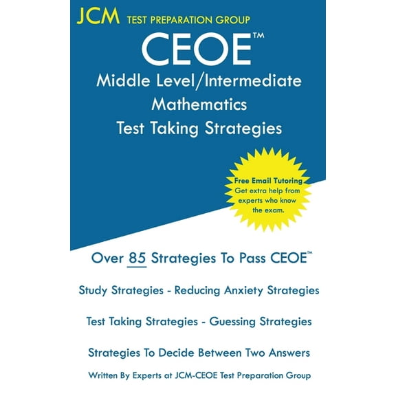 CEOE Middle Level/Intermediate Mathematics - Test Taking Strategies (Paperback)