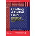 thumbnail image 1 of CERC Studies in Comparative Education Crafting a Global Field: Six Decades of the Comparative and International Education Society, Book 33, (Paperback), 1 of 1