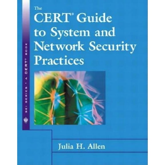 Pre-Owned CERT Books The Cert Guide to System and Network Security Practices, (Paperback)