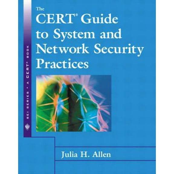 Pre-Owned The Cert Guide to System and Network Security Practices (Paperback) 020173723X 9780201737233