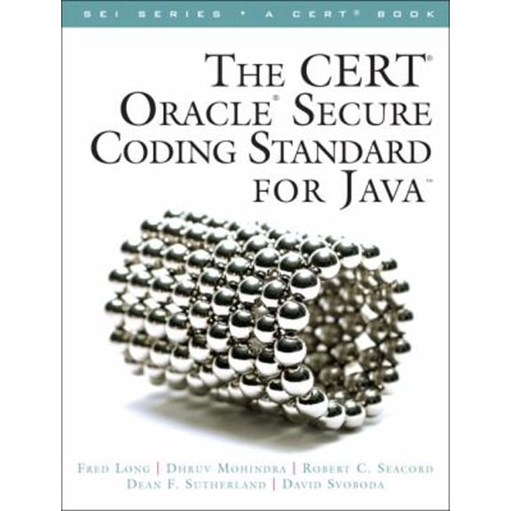 Pre-Owned The Cert Oracle Secure Coding Standard for Java (Paperback) 0321803957 9780321803955