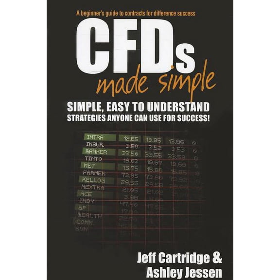 CFDs Made Simple: A Beginner's Guide to Contracts for Difference Success (Paperback)