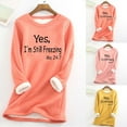 thumbnail image 1 of CFLVAEK Yes I'm Still Freezing Me 24:7 Sweatshirts for Women Plus Size Fleece Lined Pullover Tops Warm Winter Crewneck Long Sleeve Loungewear Pink XXXXL, 1 of 4