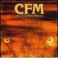 thumbnail image 1 of CFM - Face in the Mirror - Rock - CD, 1 of 1