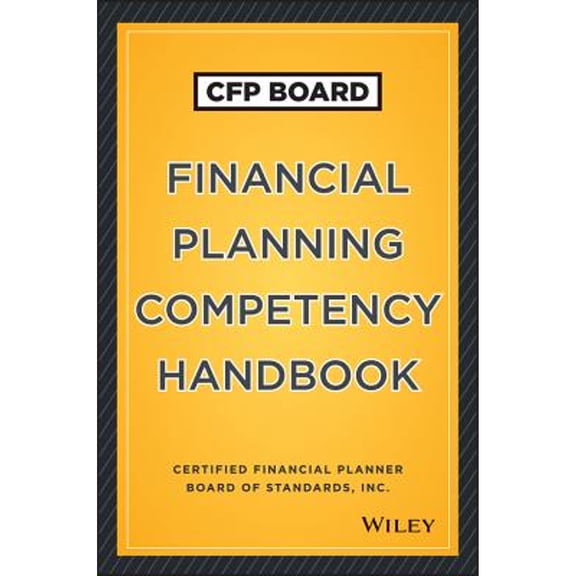 CFP Board Financial Planning Competency Handbook (Hardcover) by Cfp Board