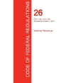 thumbnail image 1 of CFR 26, Part 1, §§ 1.0 to 1.60, Internal Revenue, April 01, 2017 (Volume 1 of 22) (Paperback), 1 of 1