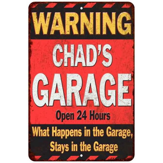 CHAD'S Garage Warning Man Cave Wall Decor 12 x 18 Matte Finish Metal 112180030124