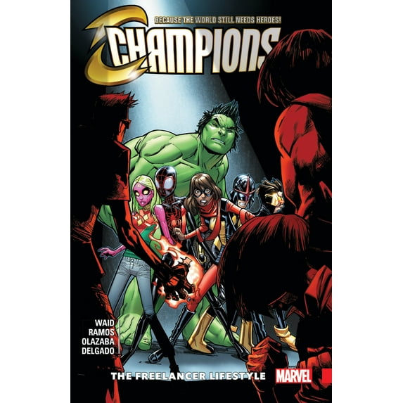 CHAMPIONS: CHAMPIONS VOL. 2: THE FREELANCER LIFESTYLE (Series #2) (Paperback)