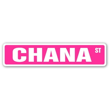 CHANA Street Sign Childrens Name Room Sign | Indoor/Outdoor |  18" Wide