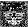 thumbnail image 1 of Changing Horses Ben Kweller (CD), 1 of 1
