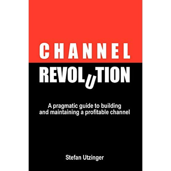 Pre-Owned Channel Revolution (Paperback) 144672350X 9781446723500
