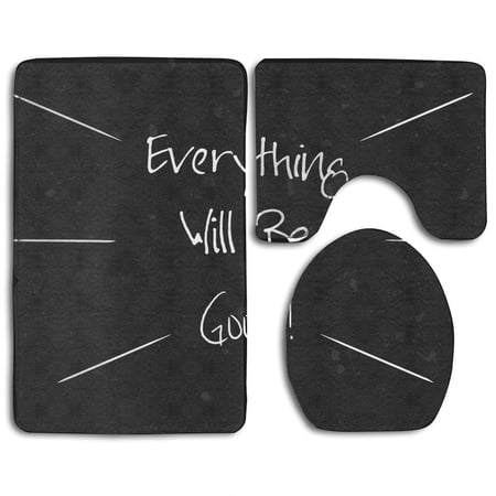 CHAPLLE Everything Will Be Good 3 Piece Bathroom Rugs Set Bath Rug Contour Mat and Toilet Lid Cover