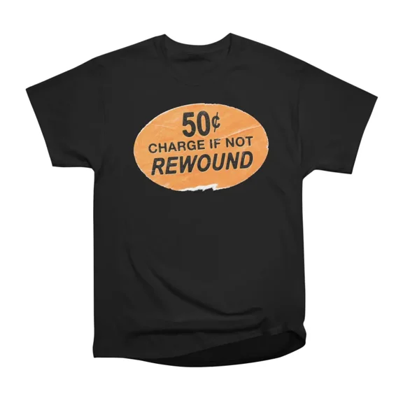 CHARGE IF NOT REWOUND Retro Video Rental Sticker T-Shirt Tee Gift For Him Merch For Her Ap