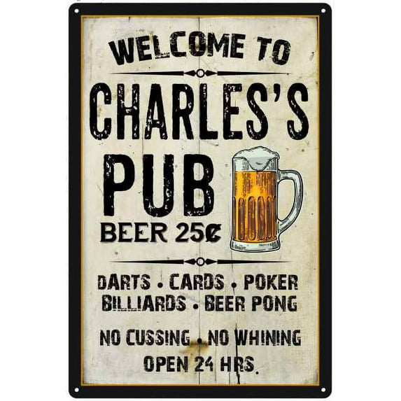 CHARLES'S Pub Sign Vintage Man Cave Bar 12 x 18 Matte Finish Metal 112180028011