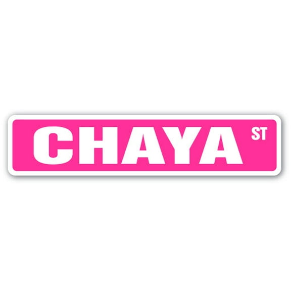 CHAYA Street Sign Childrens Name Room Sign | Indoor/Outdoor |  18" Wide