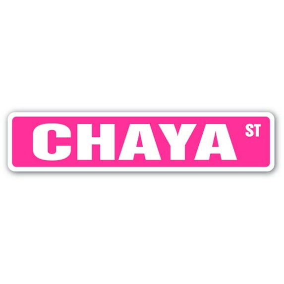 CHAYA Street Sign Childrens Name Room Sign | Indoor/Outdoor | 30" Wide