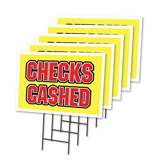 CHECKS CASHED 5 Pack Of 18" x 24" Yard Sign & Stake | Advertise Your Business | Stake Included Image On Both Sides | Made in The USA